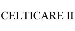 CELTICARE II trademark
