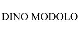 DINO MODOLO trademark