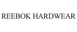 REEBOK HARDWEAR trademark