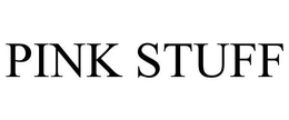 PINK STUFF trademark