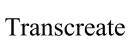 TRANSCREATE trademark