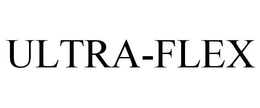 ULTRA-FLEX trademark