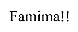 FAMIMA!! trademark
