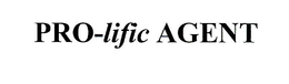 PRO-LIFIC AGENT trademark