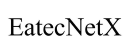 EATECNETX trademark