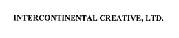 INTERCONTINENTAL CREATIVE, LTD. trademark