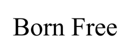 BORN FREE trademark