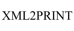 XML2PRINT trademark