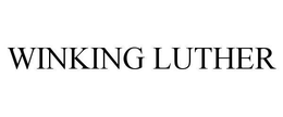 WINKING LUTHER trademark