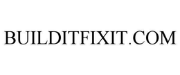 BUILDITFIXIT.COM trademark