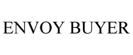 ENVOY BUYER trademark