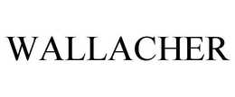 WALLACHER trademark