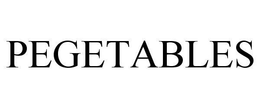PEGETABLES trademark