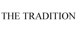 THE TRADITION trademark