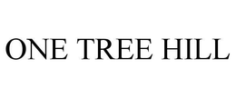 ONE TREE HILL trademark