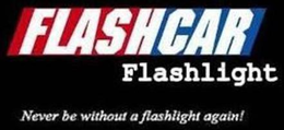 FLASHCAR FLASHLIGHT NEVER BE WITHOUT A FLASHLIGHT AGAIN! trademark