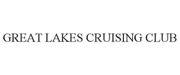 GREAT LAKES CRUISING CLUB trademark