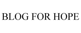 BLOG FOR HOPE trademark