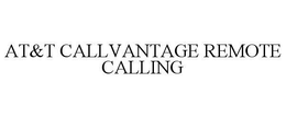 AT&T CALLVANTAGE REMOTE CALLING trademark