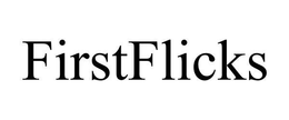 FIRSTFLICKS trademark