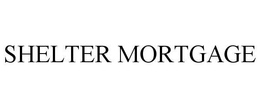 SHELTER MORTGAGE trademark