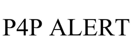 P4P ALERT trademark