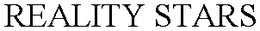 REALITY STARS trademark