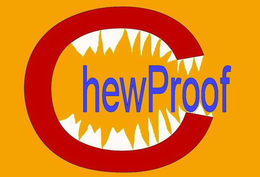 CHEWPROOF trademark