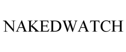 NAKEDWATCH trademark