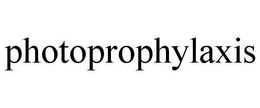 PHOTOPROPHYLAXIS trademark