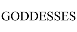 GODDESSES trademark