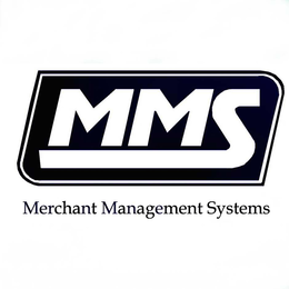 MMS MERCHANT MANAGEMENT SYSTEMS trademark