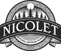 NICOLET NATURAL ARTESIAN WATER trademark