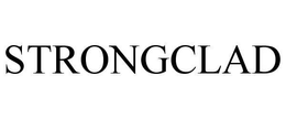 STRONGCLAD trademark