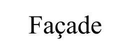 FAÇADE trademark