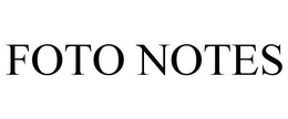FOTO NOTES trademark