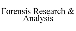 FORENSIS RESEARCH & ANALYSIS trademark