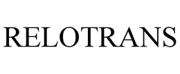 RELOTRANS trademark