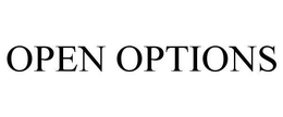 OPEN OPTIONS trademark