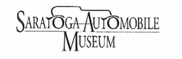 SARATOGA AUTOMOBILE MUSEUM trademark