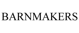 BARNMAKERS trademark