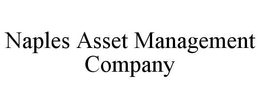 NAPLES ASSET MANAGEMENT COMPANY trademark