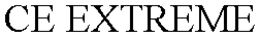 CE EXTREME trademark