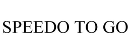 SPEEDO TO GO trademark