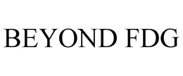 BEYOND FDG trademark