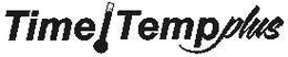 TIME TEMP PLUS trademark