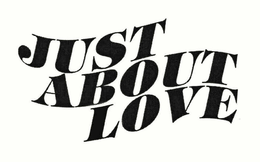 JUST ABOUT LOVE trademark