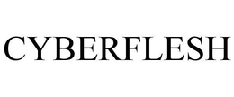 CYBERFLESH trademark
