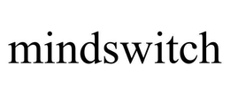MINDSWITCH trademark