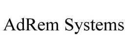 ADREM SYSTEMS trademark